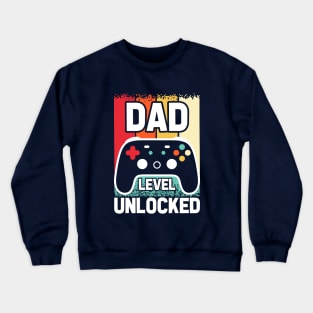 Dad Level Unlocked Crewneck Sweatshirt